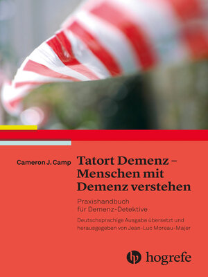 cover image of Tatort Demenz – Menschen mit Demenz verstehen